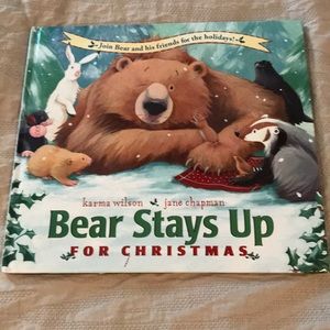 Book: Bear stays up for Christmas by karma Wilson and Jane Chapman